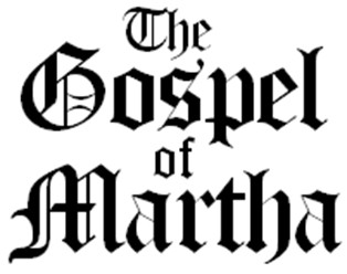 The Gospel of Martha